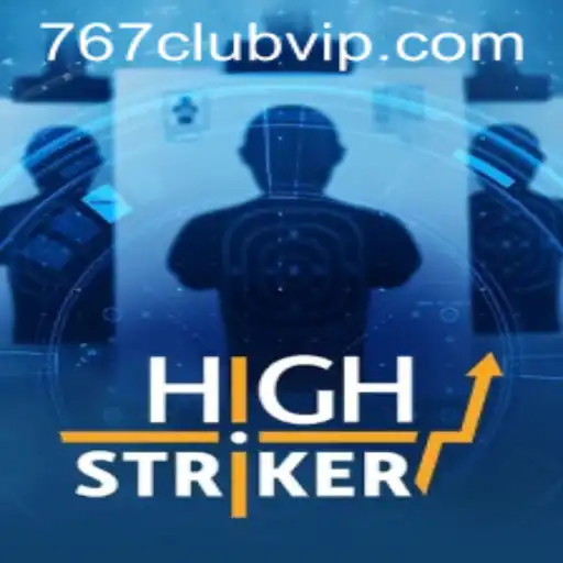 Descubra o Entusiasmante Jogo HighStriker no 767club