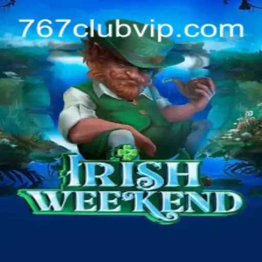 IrishWeekend: Explorando o Novo Fenômeno de Entretenimento com a 767club
